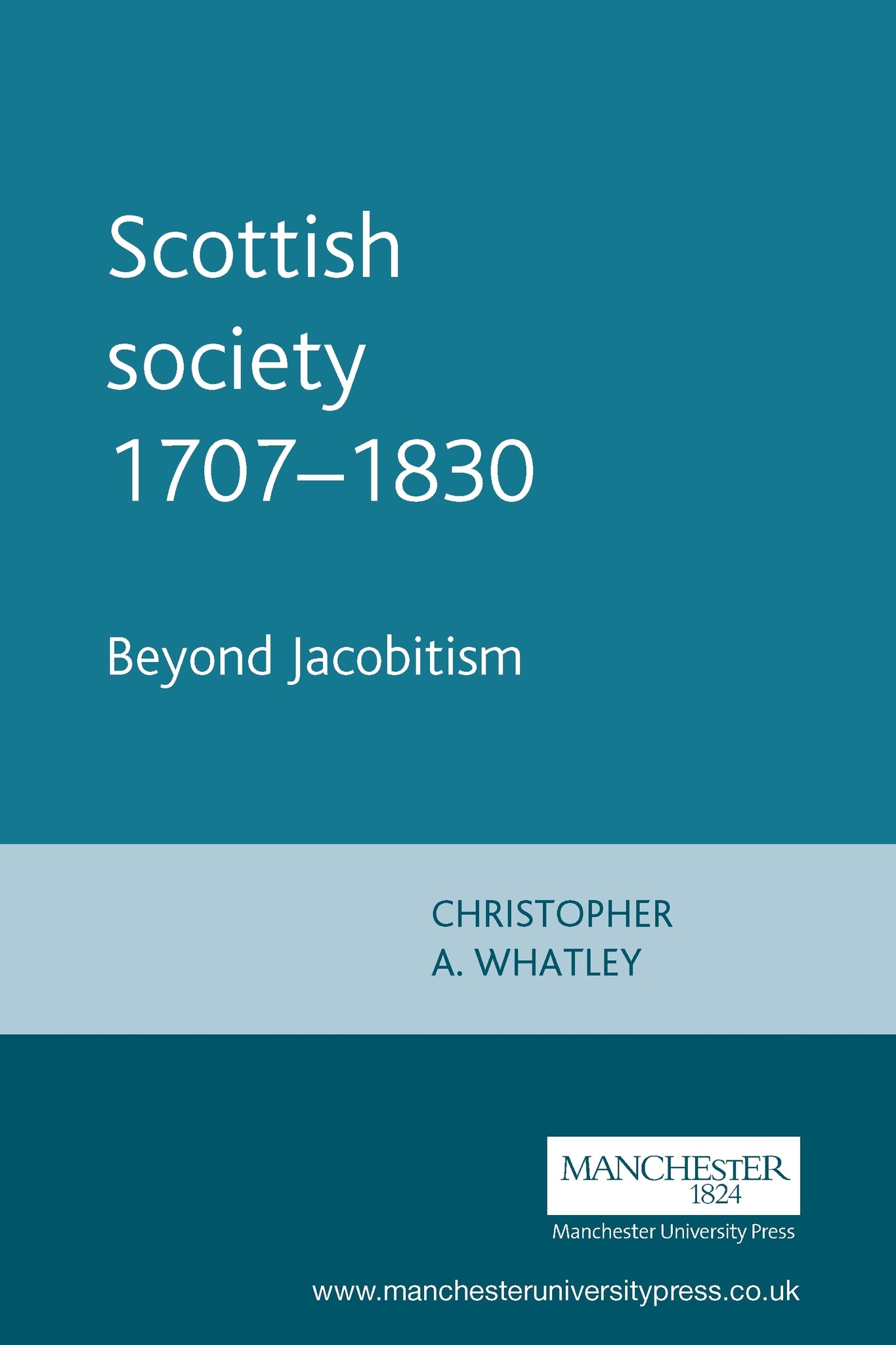 Cover image for Scottish society 1707–1830 ISBN 9780719045417